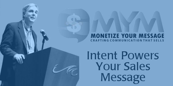 Intent Powers Your Sales Message