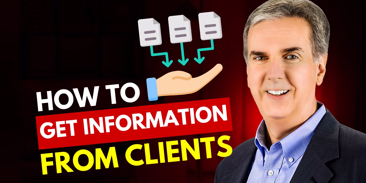 How to Get Information from Clients