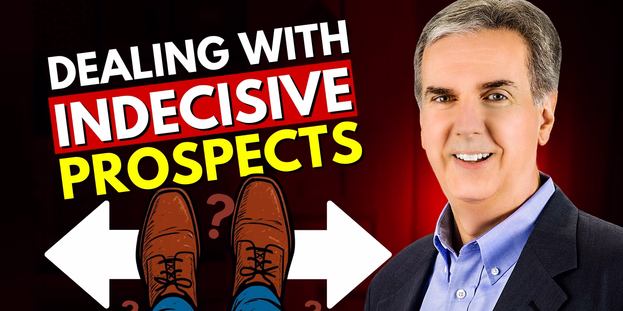 Dealing with Indecisive Prospects Dealing with Indecisive Prospects