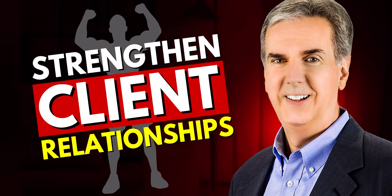 Strengthen Client Relationships & Increase Repeat Business Strengthen Client Relationships & Increase Repeat Business